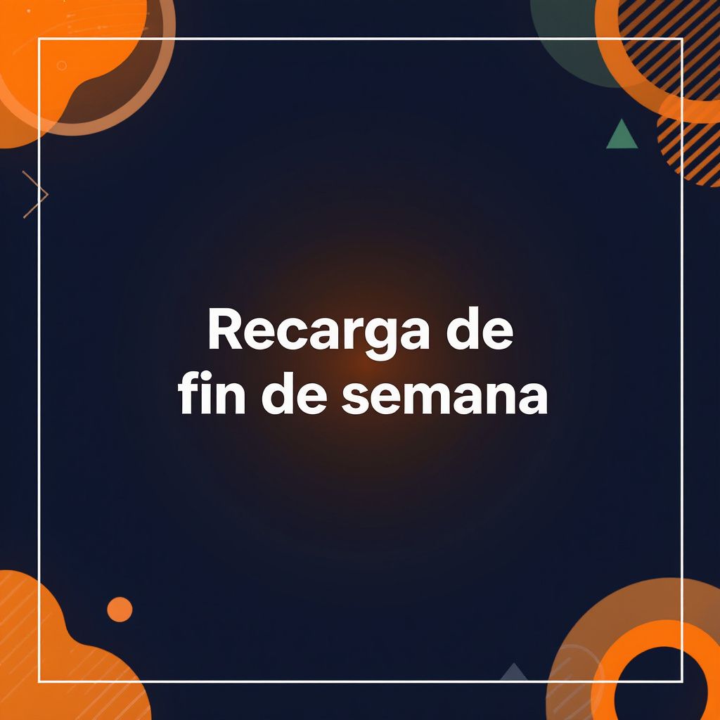 Recarga de fin de semana